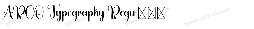 ARCO Typography Regu字体转换